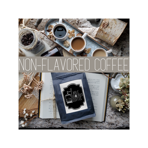 Non-Flavored Coffee