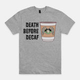 Apollycon Pre-Order: Death Before Decaf T-Shirt